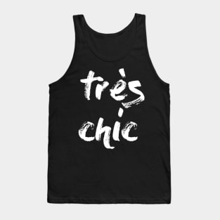 Tres Chic - Fashionista II - Classy, Bold Tank Top